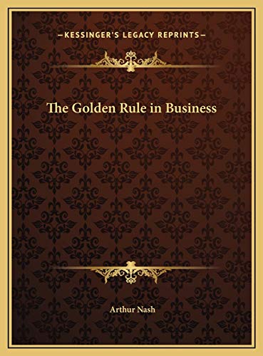 The Golden Rule in Business