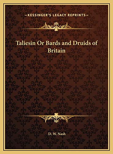 Taliesin Or Bards and Druids of Britain
