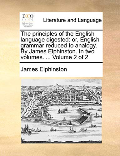 The Principles of the English Language Digested