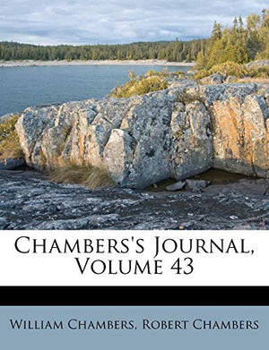 Chambers's Journal; Volume 43