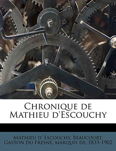 Chronique de Mathieu d'Escouchy