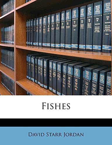 Fishes