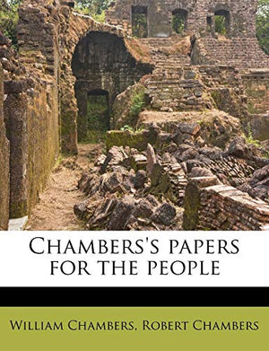 Chambers's papers for the people Volume 3-4