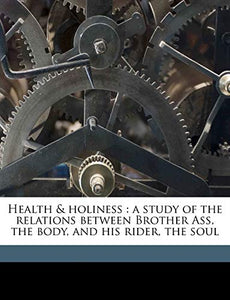 Health & Holiness 