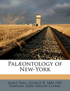 Palæontology of New-York; Volume 1 