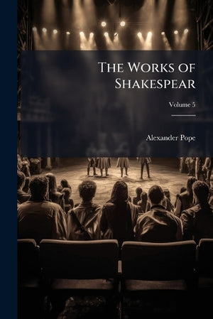 The Works of Shakespear
