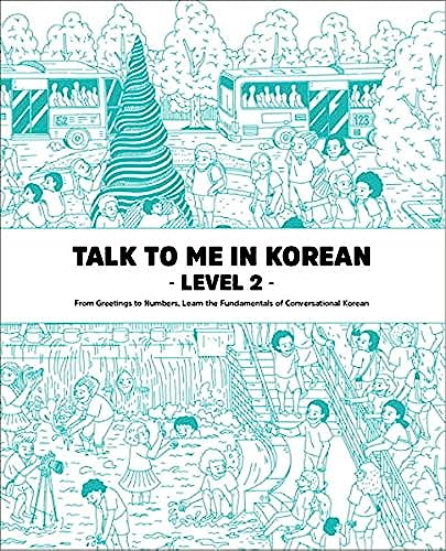 Talk To Me In Korean Level 2 (Downloadable Audio Files Included)