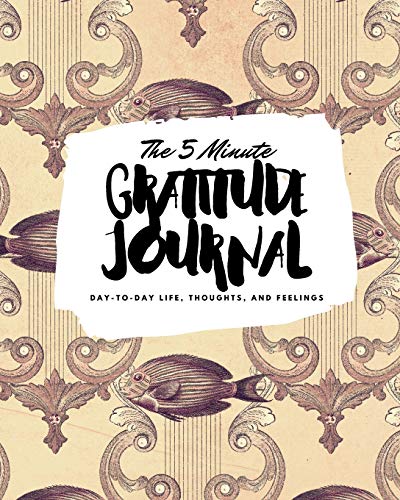 The 5 Minute Gratitude Journal