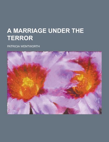 A Marriage Under the Terror
