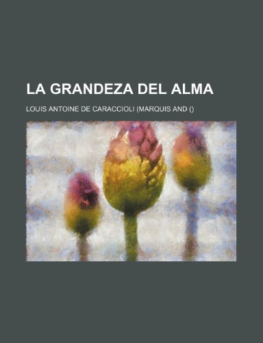 La Grandeza del Alma
