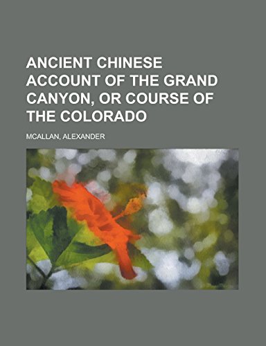 Ancient Chinese Account of the Grand Canyon, or Course of the Colorado