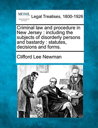 Criminal law and procedure in New Jersey