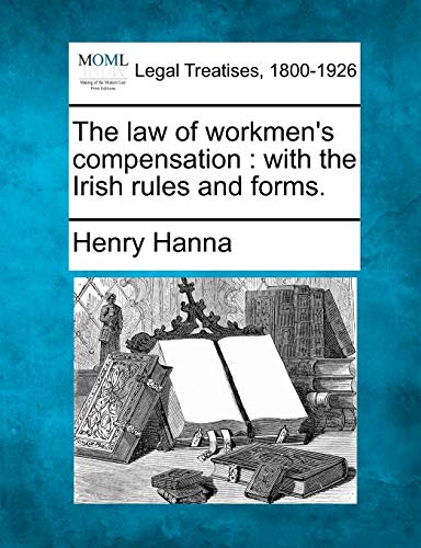 The Law of Workmen's Compensation