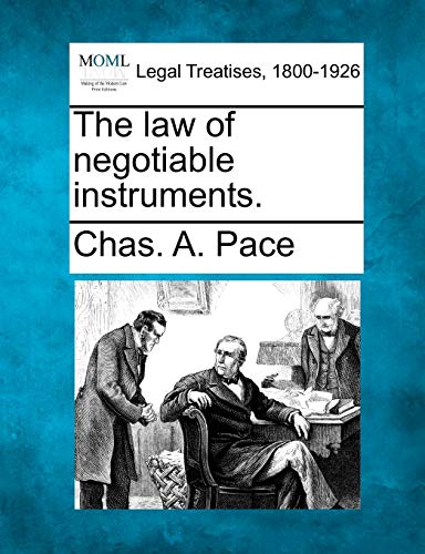 The Law of Negotiable Instruments.