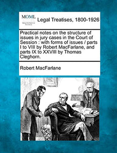Practical notes on the structure of issues in jury cases in the Court of Session 