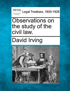 Observations on the Study of the Civil Law. 