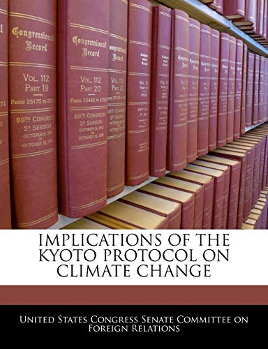 Implications of the Kyoto Protocol on Climate Change
