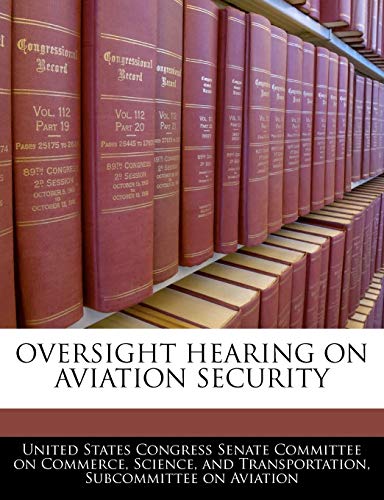 Oversight Hearing on Aviation Security