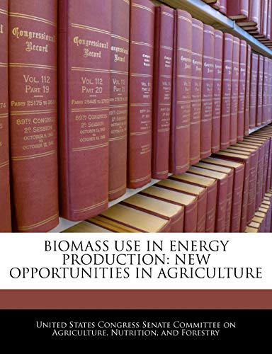 Biomass Use in Energy Production