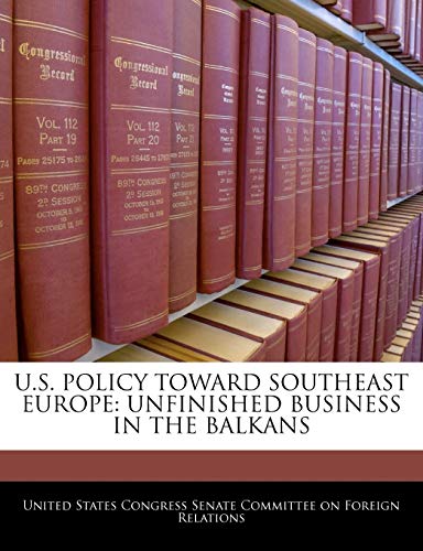 U.S. Policy Toward Southeast Europe