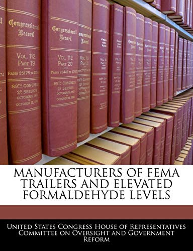 Manufacturers of Fema Trailers and Elevated Formaldehyde Levels