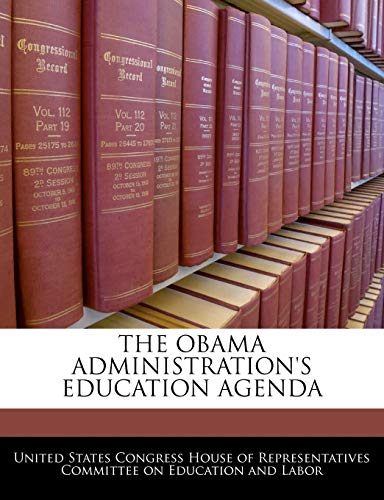 The Obama Administration's Education Agenda