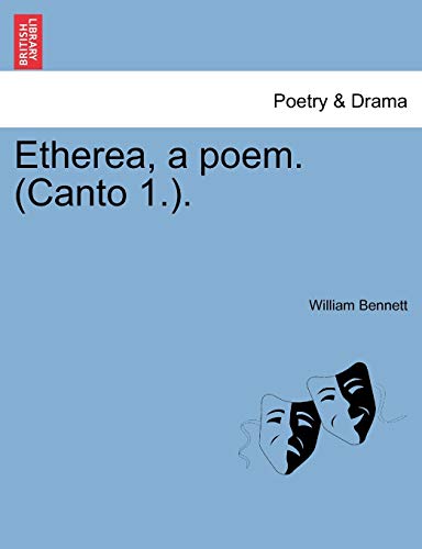 Etherea, a Poem. (Canto 1.).