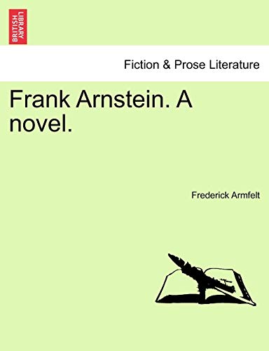 Frank Arnstein. a Novel.