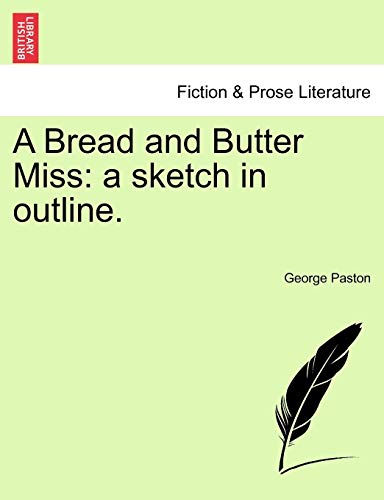 A Bread and Butter Miss