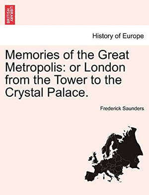 Memories of the Great Metropolis