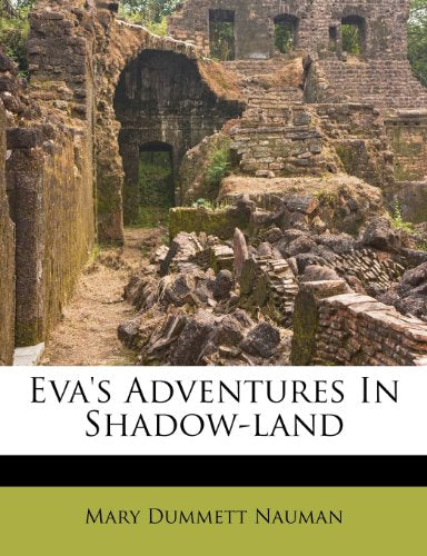 Eva's Adventures in Shadow-Land