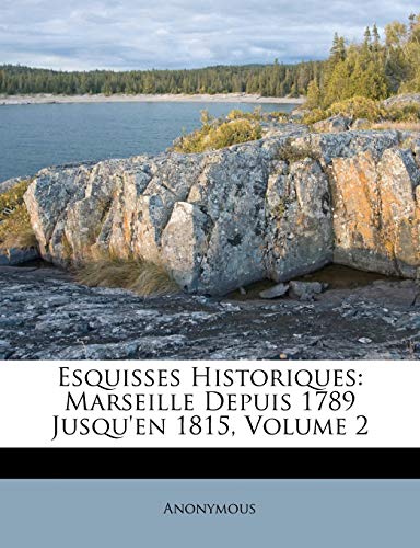 Esquisses Historiques