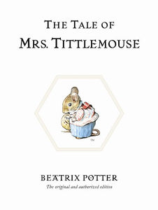 The Tale of Mrs. Tittlemouse 