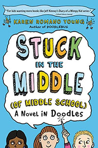 Stuck in the Middle (of Middle School) 