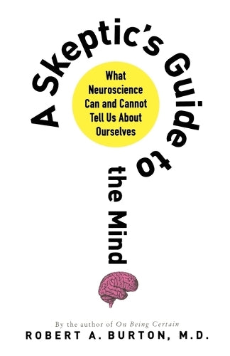 A Skeptic's Guide to the Mind