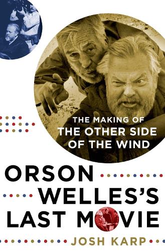 Orson Welles's Last Movie