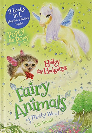 Poppy the Pony and Hailey the Hedgehog Bindup