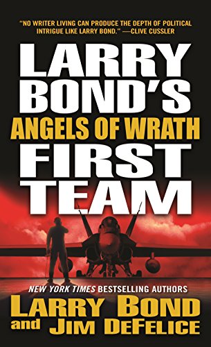 Larry Bond's First Team: Angels of Wrath