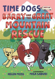 Time Dogs: Barry and the Great Mountain Rescue 