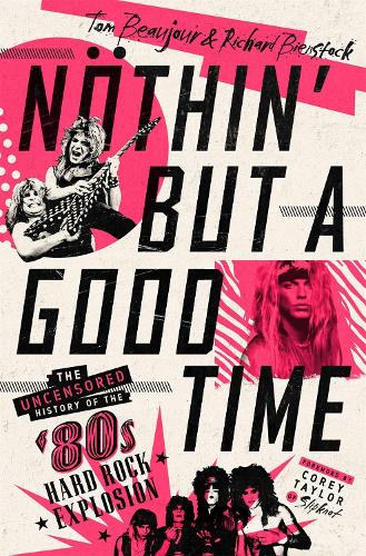 Nothin' But a Good Time