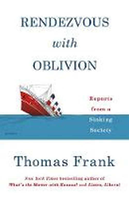Rendezvous with Oblivion