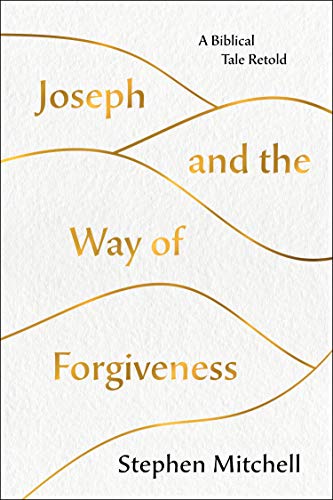 Joseph and the Way of Forgiveness