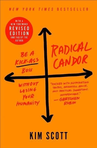 Radical Candor: Revised Edition (International Edition)