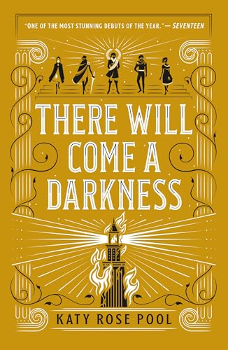 There Will Come a Darkness