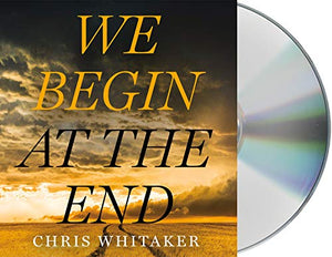 We Begin at the End 