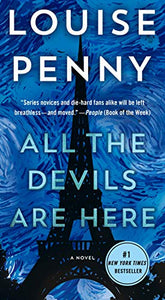 All the Devils Are Here: A Novel (Chief Inspector Gamache Novel) 