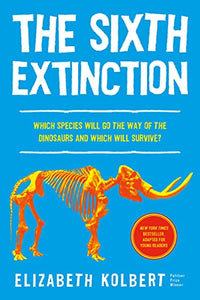 The Sixth Extinction (Young Readers Adaptation) 