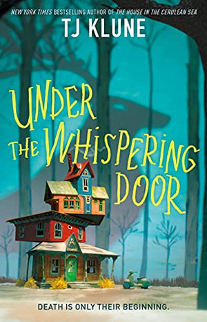 Under the Whispering Door  Signed  Autographed Copy