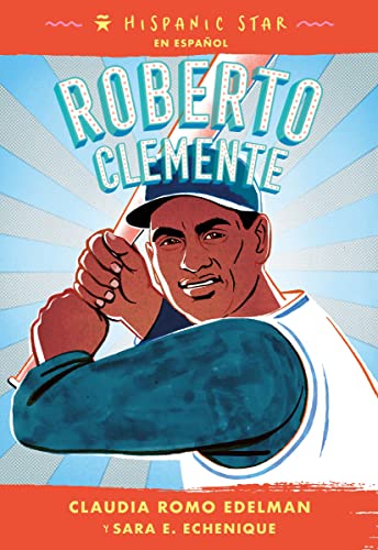 Hispanic Star En Espanol: Roberto Clemente