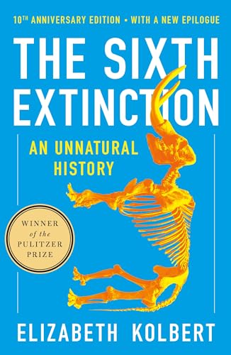 The Sixth Extinction (10th Anniversary Edition)